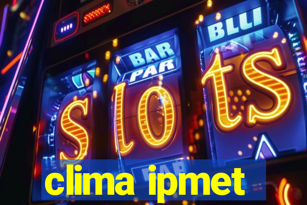 clima ipmet